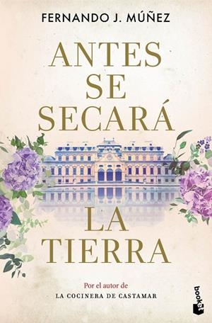 ANTES SE SECARÁ LA TIERRA | 9788408285120 | MÚÑEZ, FERNANDO J. | Llibreria Drac - Librería de Olot | Comprar libros en catalán y castellano online