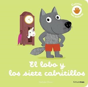 LOBO Y LOS SIETE CABRITILLOS. CUENTO CON TEXTURAS, EL | 9788408279020 | CHOUX, NATHALIE | Llibreria Drac - Llibreria d'Olot | Comprar llibres en català i castellà online