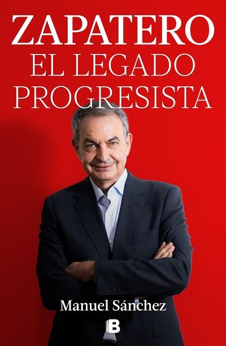 ZAPATERO, EL LEGADO PROGRESISTA | 9788466678285 | SÁNCHEZ, MANUEL | Llibreria Drac - Librería de Olot | Comprar libros en catalán y castellano online