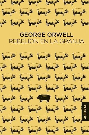 REBELIÓN EN LA GRANJA | 9788445017647 | ORWELL, GEORGE | Llibreria Drac - Librería de Olot | Comprar libros en catalán y castellano online
