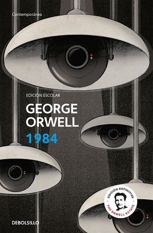 1984 (EDICIÓN ESCOLAR) (EDICIÓN DEFINITIVA AVALADA POR THE ORWELL ESTATE) | 9788466367721 | ORWELL, GEORGE | Llibreria Drac - Llibreria d'Olot | Comprar llibres en català i castellà online