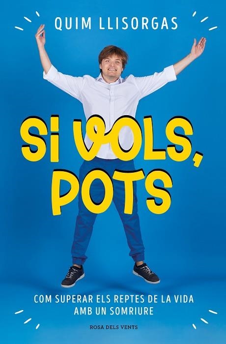 SI VOLS, POTS | 9788419259967 | LLISORGAS, QUIM | Llibreria Drac - Librería de Olot | Comprar libros en catalán y castellano online