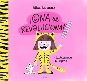¡ONA SE REVOLUCIONA! | 9788419522764 | CARRERES, ALBA | Llibreria Drac - Librería de Olot | Comprar libros en catalán y castellano online