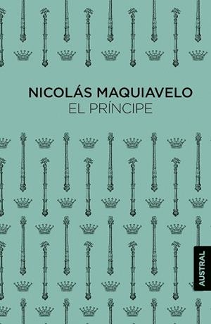 PRÍNCIPE, EL | 9788467043679 | MAQUIAVELO, NICOLÁS | Llibreria Drac - Librería de Olot | Comprar libros en catalán y castellano online