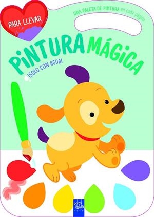 PINTURA MÁGICA. PERRO | 9788408281054 | YOYO | Llibreria Drac - Llibreria d'Olot | Comprar llibres en català i castellà online