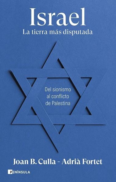 ISRAEL. LA TIERRA MÁS DISPUTADA | 9788411002257 | CULLA, JOAN B.; FORTET, ADRIÀ | Llibreria Drac - Librería de Olot | Comprar libros en catalán y castellano online