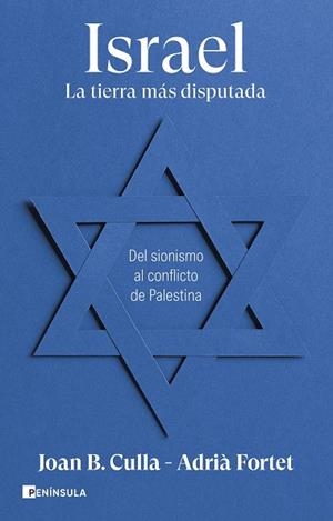 ISRAEL. LA TIERRA MÁS DISPUTADA | 9788411002257 | CULLA, JOAN B.; FORTET, ADRIÀ | Llibreria Drac - Llibreria d'Olot | Comprar llibres en català i castellà online