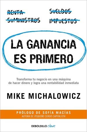 GANANCIA ES PRIMERO, LA | 9788466371940 | MICHALOWICZ, MIKE | Llibreria Drac - Librería de Olot | Comprar libros en catalán y castellano online
