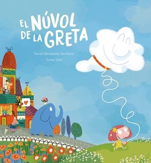 NÚVOL DE LA GRETA, EL | 9788410074354 | HERNÁNDEZ, DAVID | Llibreria Drac - Librería de Olot | Comprar libros en catalán y castellano online