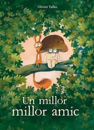 MILLOR MILLOR AMIC, UN | 9788412750263 | TALLEC, OLIVIER | Llibreria Drac - Llibreria d'Olot | Comprar llibres en català i castellà online