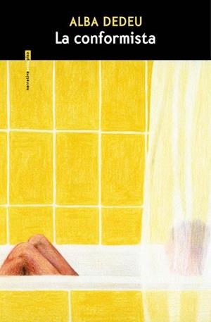 CONFORMISTA, LA | 9788419261793 | DEDEU, ALBA | Llibreria Drac - Librería de Olot | Comprar libros en catalán y castellano online