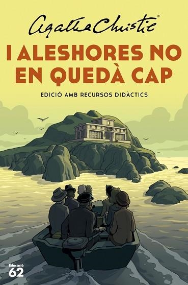 I ALESHORES NO EN QUEDÀ CAP | 9788415954941 | CHRISTIE, AGATHA | Llibreria Drac - Librería de Olot | Comprar libros en catalán y castellano online
