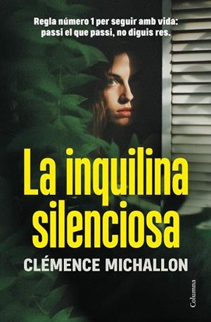 INQUILINA SILENCIOSA, LA | 9788466431729 | MICHALLON, CLÉMENCE | Llibreria Drac - Llibreria d'Olot | Comprar llibres en català i castellà online