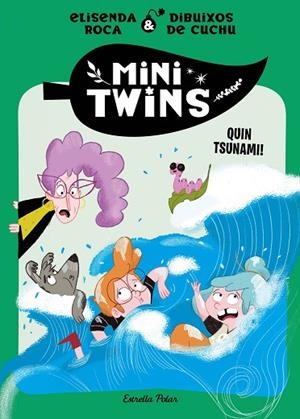 QUIN TSUNAMI! (MINITWINS 3) | 9788413897868 | ROCA, ELISENDA | Llibreria Drac - Llibreria d'Olot | Comprar llibres en català i castellà online