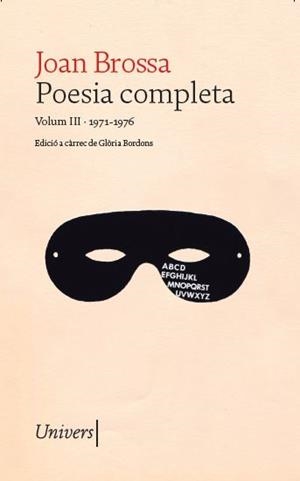 POESIA COMPLETA VOLUM 3 JOAN BROSSA | 9788418887666 | BROSSA, JOAN | Llibreria Drac - Llibreria d'Olot | Comprar llibres en català i castellà online