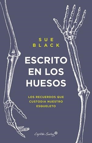 ESCRITO EN EN LOS HUESOS | 9788412553932 | BLACK, SUE | Llibreria Drac - Librería de Olot | Comprar libros en catalán y castellano online