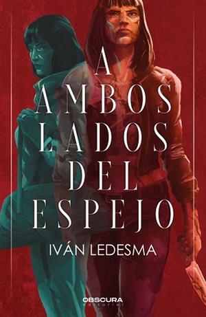 A AMBOS LADOS DEL ESPEJO | 9788412732733 | LEDESMA, IVÁN | Llibreria Drac - Librería de Olot | Comprar libros en catalán y castellano online