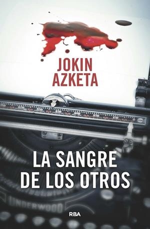 SANGRE DE LOS OTROS, LA | 9788411320665 | AZKETA, JOKIN | Llibreria Drac - Librería de Olot | Comprar libros en catalán y castellano online