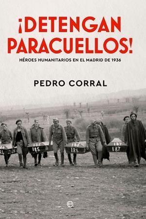 DETENGAN PARACUELLOS | 9788413847375 | CORRAL, PEDRO | Llibreria Drac - Librería de Olot | Comprar libros en catalán y castellano online