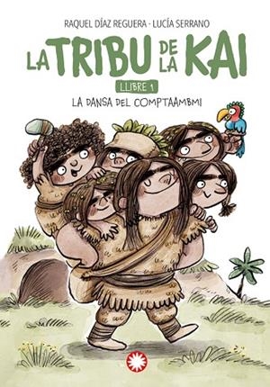 DANSA DEL COMPTAAMBI, LA (LA TRIBU DE LA KAI 1) | 9788419401984 | DÍAZ, RAQUEL | Llibreria Drac - Llibreria d'Olot | Comprar llibres en català i castellà online