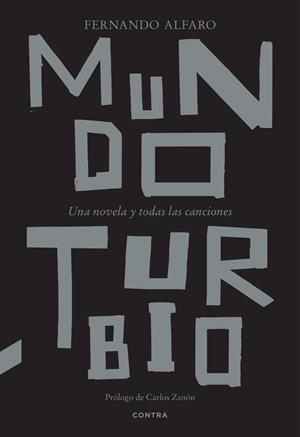 MUNDO TURBIO | 9788410045026 | ALFARO PONCE, FERNANDO | Llibreria Drac - Librería de Olot | Comprar libros en catalán y castellano online