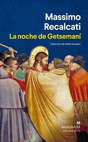 NOCHE DE GETSEMANÍ, LA | 9788433922274 | RECALCATI, MASSIMO | Llibreria Drac - Llibreria d'Olot | Comprar llibres en català i castellà online