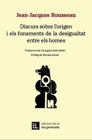 DISCURS SOBRE L’ORIGEN I ELS FONAMENTS DE LA DESIGUALTAT ENTRE ELS HOMES | 9788412676686 | ROUSSEAU, JEAN-JACQUES | Llibreria Drac - Librería de Olot | Comprar libros en catalán y castellano online