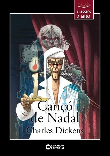 CANÇÓ DE NADAL (CLASSICS A MIDA) | 9788448963187 | DICKENS, CHARLES | Llibreria Drac - Librería de Olot | Comprar libros en catalán y castellano online