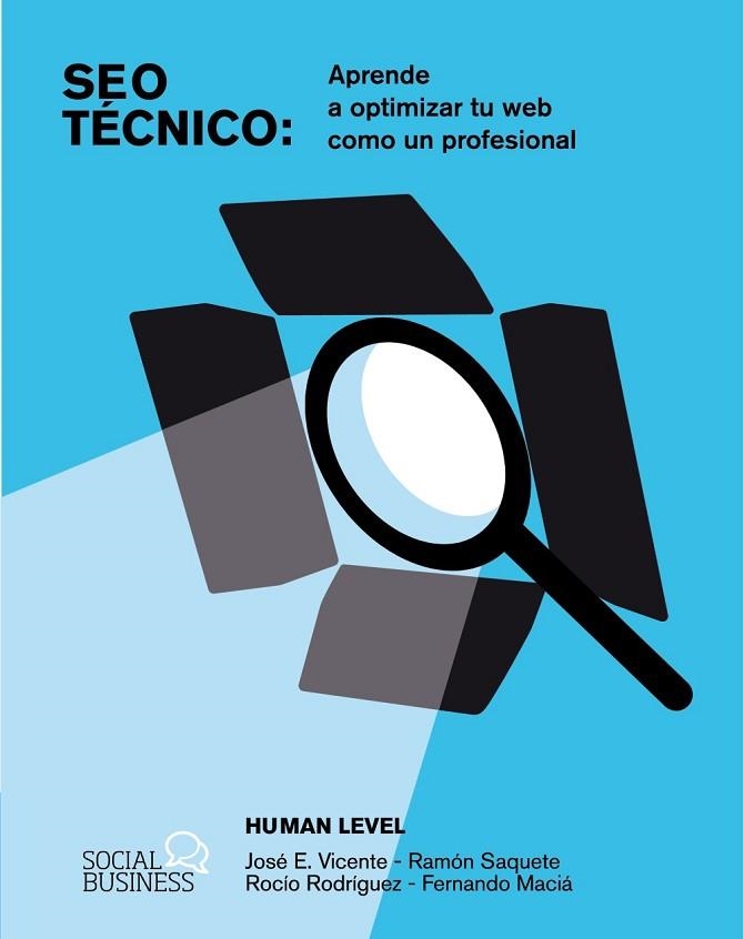 SEO TÉCNICO. APRENDE A OPTIMIZAR TU WEB COMO UN PROFESIONAL | 9788441548862 | AA.DD. | Llibreria Drac - Llibreria d'Olot | Comprar llibres en català i castellà online