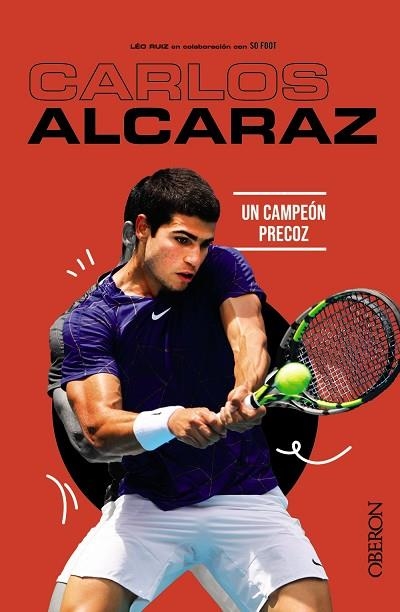 CARLOS ALCARAZ | 9788441549425 | RUIZ, LÉO; SO FOOT | Llibreria Drac - Llibreria d'Olot | Comprar llibres en català i castellà online