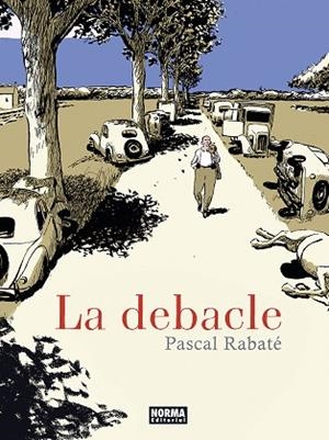 DEBACLE, LA | 9788467967609 | RABATÉ, PASCAL | Llibreria Drac - Librería de Olot | Comprar libros en catalán y castellano online