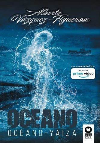 OCEANO; YAIZA; MAR ADENTRO | 9788418263835 | VAZQUEZ FIGUEROA, ALBERTO | Llibreria Drac - Llibreria d'Olot | Comprar llibres en català i castellà online