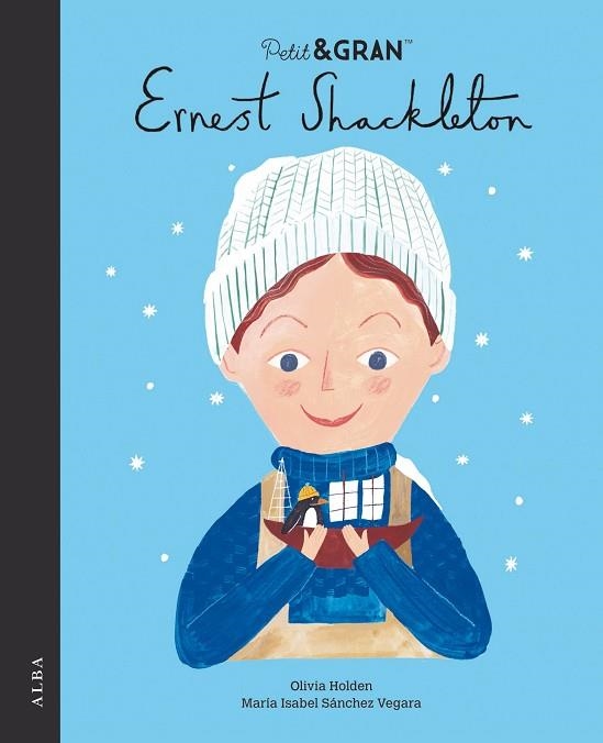 PETIT I GRAN ERNEST SHACKLETON | 9788411780223 | SÁNCHEZ VEGARA, Mª ISABEL | Llibreria Drac - Llibreria d'Olot | Comprar llibres en català i castellà online
