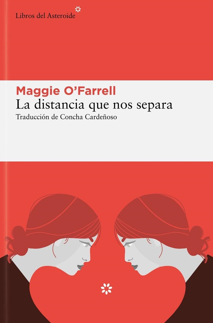 DISTANCIA QUE NOS SEPARA, LA | 9788419089823 | O'FARRELL, MAGGIE | Llibreria Drac - Librería de Olot | Comprar libros en catalán y castellano online