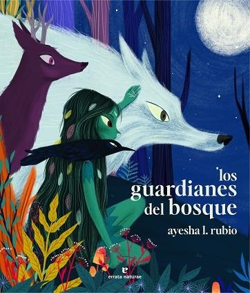 GUARDIANES DEL BOSQUE, LOS | 9788419158659 | RUBIO, AYESHA L. | Llibreria Drac - Llibreria d'Olot | Comprar llibres en català i castellà online