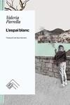ESPAI BLANC, L' | 9788419515131 | PARRELLA, VALERIA | Llibreria Drac - Librería de Olot | Comprar libros en catalán y castellano online