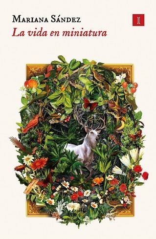 VIDA EN MINIATURA, LA | 9788419581273 | SÁNDEZ, MARIANA | Llibreria Drac - Llibreria d'Olot | Comprar llibres en català i castellà online