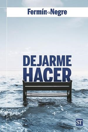 DEJARME HACER | 9788429331882 | NEGRE, FERMÍN | Llibreria Drac - Librería de Olot | Comprar libros en catalán y castellano online