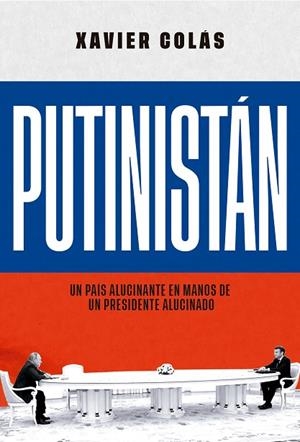 PUTINISTÁN | 9788413847511 | COLÁS, XAVIER | Llibreria Drac - Librería de Olot | Comprar libros en catalán y castellano online