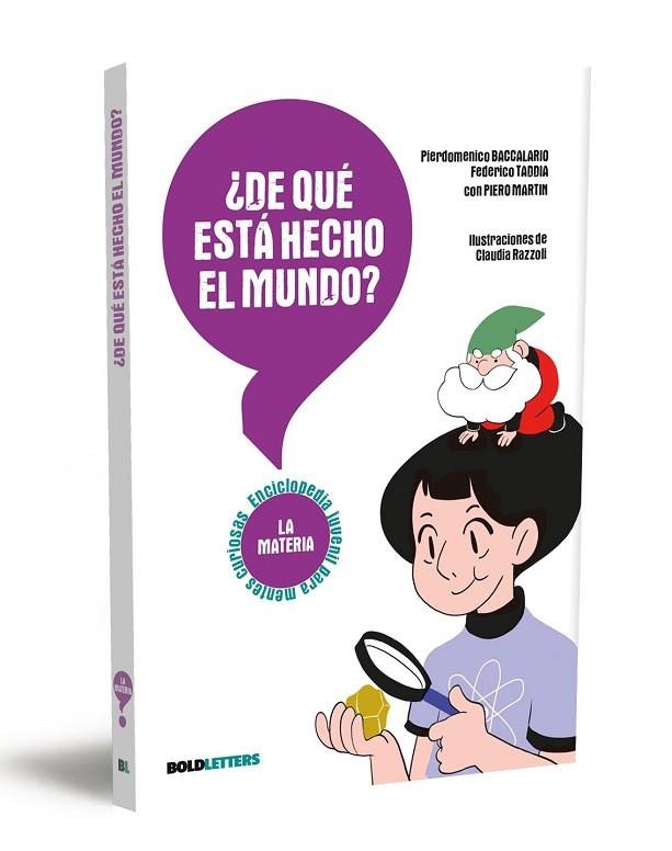 DE QUÉ ESTÁ HECHO EL MUNDO | 9788418246548 | BACCALARIO, PIERDOMENICO; TADDIA, FEDERICO | Llibreria Drac - Librería de Olot | Comprar libros en catalán y castellano online