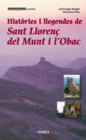 HISTORIES I LLEGENDES DE SANT LLORENÇ DEL MUNT I L'OBAC | 9788493041861 | SUADES, JORDI - SANZ, DAVID | Llibreria Drac - Librería de Olot | Comprar libros en catalán y castellano online
