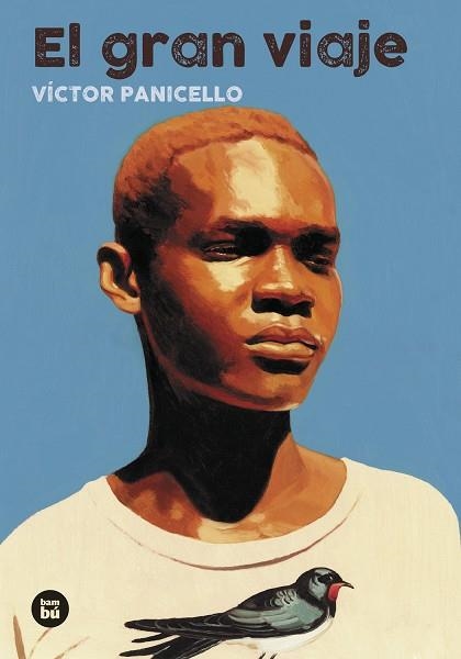 GRAN VIAJE, EL | 9788483439722 | PANICELLO MONTERDE, VÍCTOR | Llibreria Drac - Librería de Olot | Comprar libros en catalán y castellano online
