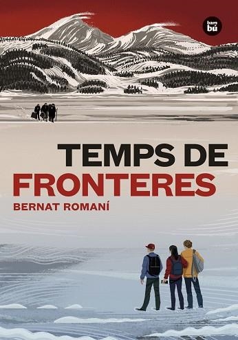 TEMPS DE FRONTERES | 9788483439760 | ROMANÍ CORNET, BERNAT | Llibreria Drac - Librería de Olot | Comprar libros en catalán y castellano online