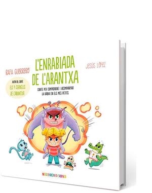 ENRABIADA DE L'ARANTXA, L' | 9788426736604 | GUERRERO, RAFA | Llibreria Drac - Librería de Olot | Comprar libros en catalán y castellano online