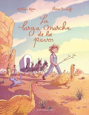 LARGA MARCHA DE LOS PAVOS, LA | 9788467967616 | BISCHOFF, LÉONIE; KARR, KATHLEEN | Llibreria Drac - Llibreria d'Olot | Comprar llibres en català i castellà online