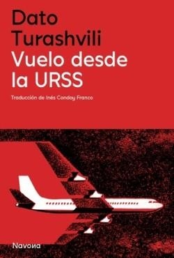 VUELO DESDE LA URSS | 9788419552785 | TURASHVILI, DATO | Llibreria Drac - Librería de Olot | Comprar libros en catalán y castellano online