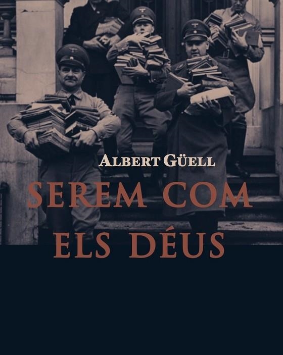 SEREM COM ELS DEUS | 9788412756647 | GUELL, ALBERT | Llibreria Drac - Librería de Olot | Comprar libros en catalán y castellano online