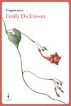 FRAGMENTOS EMILY DICKINSON | 9788409579075 | DICKINSON, EMILY | Llibreria Drac - Llibreria d'Olot | Comprar llibres en català i castellà online