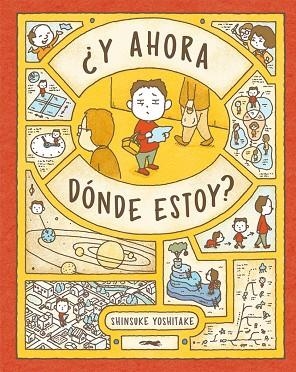Y AHORA DÓNDE ESTOY? | 9788412782028 | YOSHITAKE, SHINSUKE | Llibreria Drac - Librería de Olot | Comprar libros en catalán y castellano online