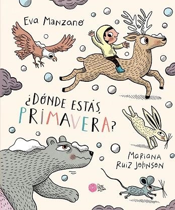 DÓNDE ESTÁS, PRIMAVERA? | 9788416427680 | MANZANO, EVA | Llibreria Drac - Librería de Olot | Comprar libros en catalán y castellano online